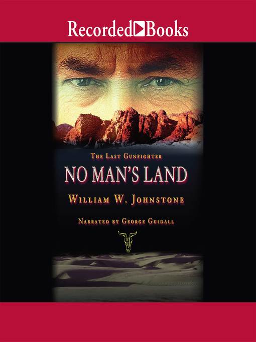 Title details for No Man's Land by William W. Johnstone - Wait list